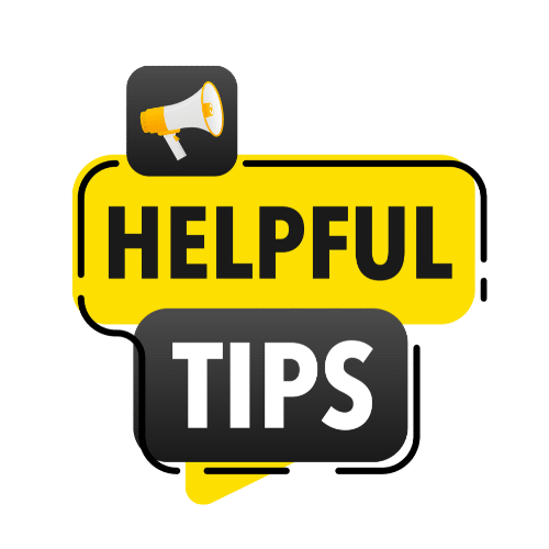 Sign saying helpful tips in black and yellow