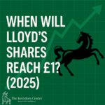 Green financial graphic featuring a rising arrow, Lloyds black horse logo, and bold white text reading 'When Will Lloyd’s Shares Reach £1? (2025)' – created by The Investors Centre to explore Lloyds stock forecast and FTSE 100 outlook.